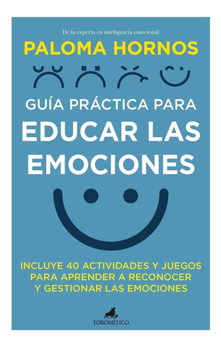 Libro Guía Práctica Para Educar Las Emociones