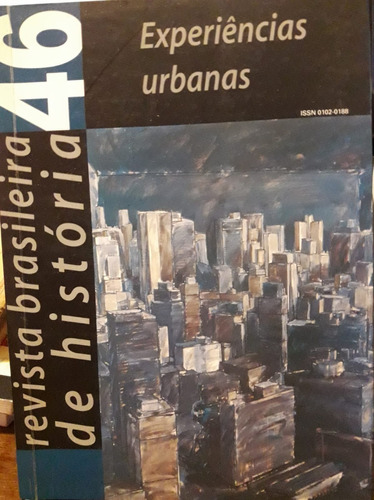 Imagem 1 de 2 de Revista Brasileira De História N 46 - Experiências Urbanas
