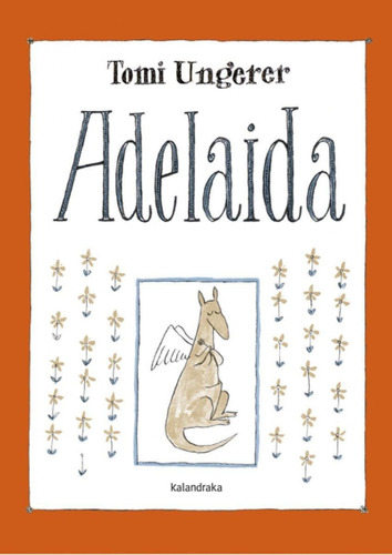 Libro: Adelaida. Ungerer, Tomi. Kalandraka