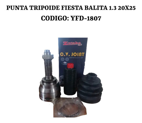 Punta Tripoide Fiesta 1.3, 20*25