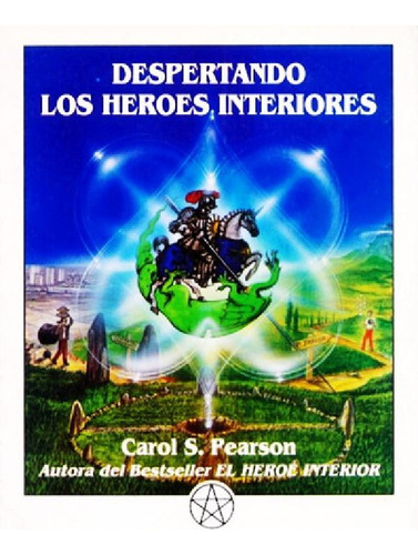 Libro - Despertando Los Heroes Interiores - Pearson