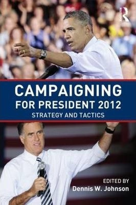 Campaigning For President 2012 - Dennis W. Johnson