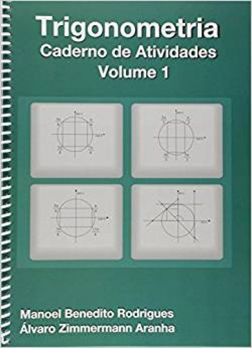 Trigonometria Vol 1: Caderno De Atividades