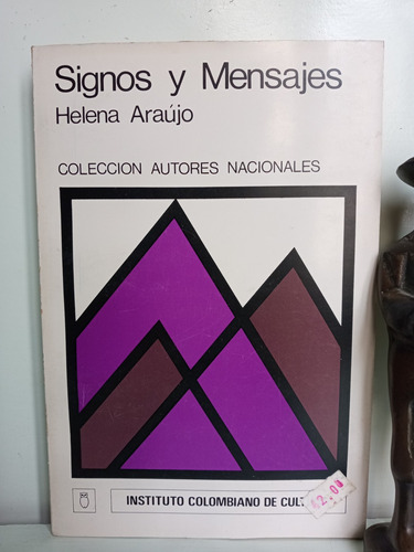 Critica Literaria - Signos Y Mensajes - Helena Araújo 