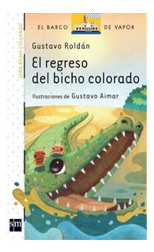 Regreso Del Bicho Colorado El 6-8año Sala Gustavo Sm None