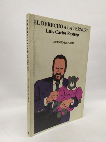 El Derecho A La Ternura