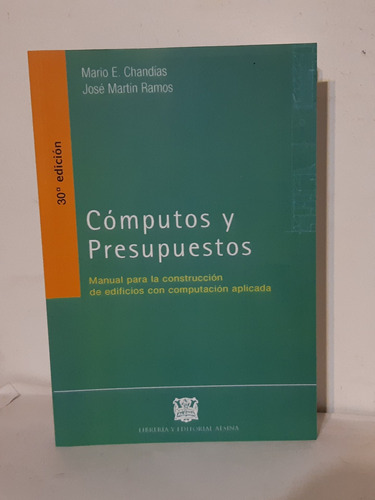 Computos Y Presupuestos 30a Edicion Mario Chandias