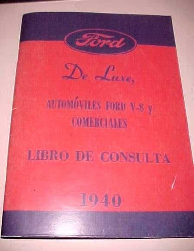 Manual Usuario Ford 1940 V8 - En Español