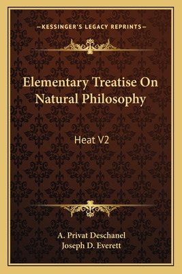 Libro Elementary Treatise On Natural Philosophy: Heat V2 ...