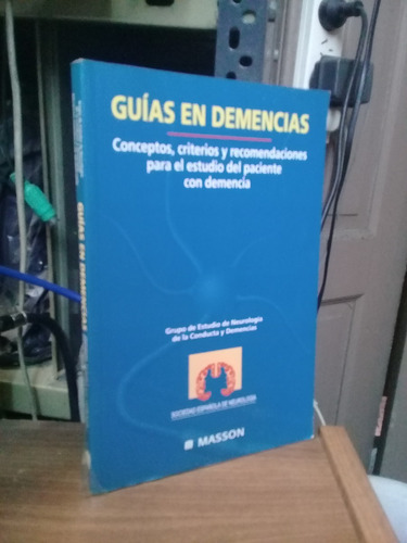 Guias En Demencias - Grupo De Estudio De Neurologia