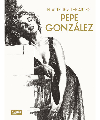 El Arte De Pepe Gonzalez - Gonzalez, Pepe -(t.dura) - *
