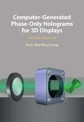 Computer-generated Phase-only Holograms For 3d Displays :...