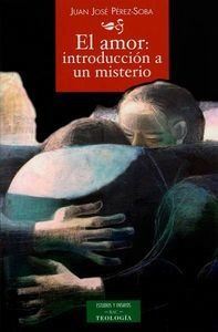 Amor: Introduccion A Un Misterio,el - Perez-soba Diez Del...