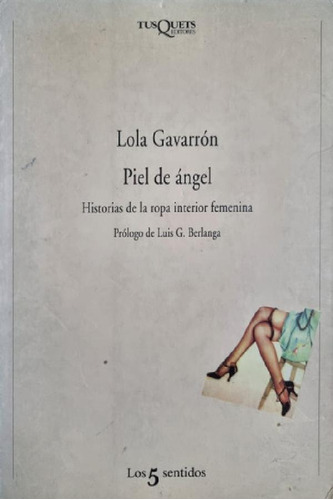 Libro - Piel De Ángel. Lola Gavarrón