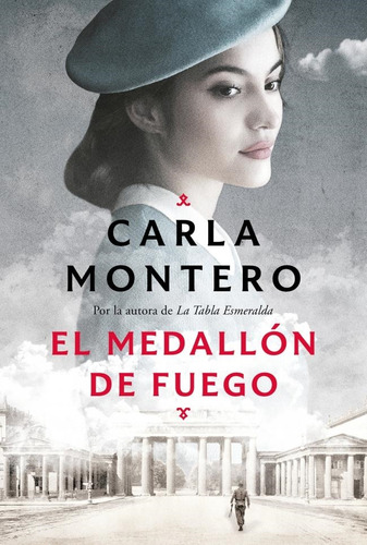 Libro El Medallon De Fuego - Montero, Carla