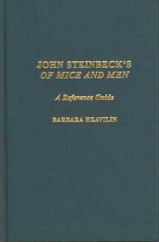 John Steinbeck's Of Mice And Men, De Barbara A. Heavilin. Editorial Abc Clio, Tapa Dura En Inglés