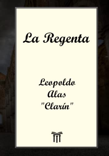 Libro : La Regenta - Alas, Leopoldo 