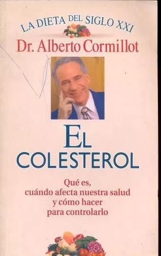 Alberto Cormillot: El Colesterol