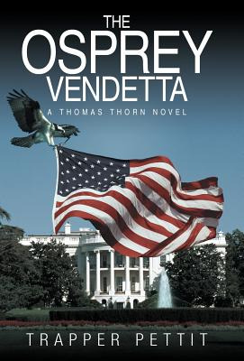 Libro The Osprey Vendetta: A Thomas Thorn Novel - Pettit,...