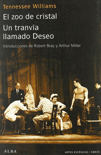 Un Tranvía Llamado Deseo - Tennessee Williams