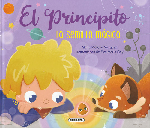 Libro El Principito. La Semilla Magica - Blazquez Gil, Ca...
