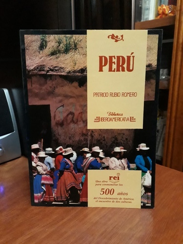 Perú Libro Nuevo E Ilustrado A Color Patricio Rubio