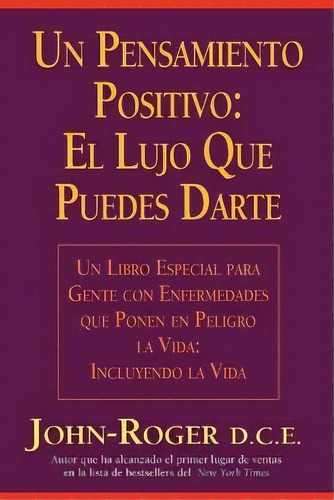Un Pensamiento Positivo, De John Roger. Editorial Mandeville Press, Tapa Blanda En Español