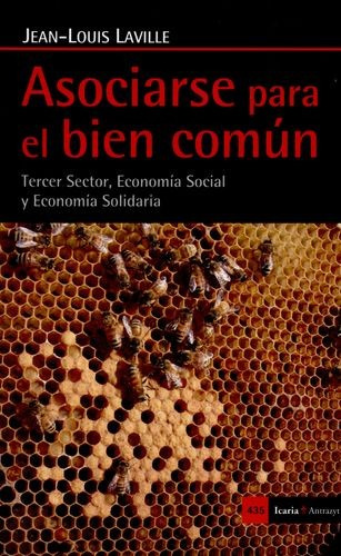 Libro Asociarse Para El Bien Común. Tercer Sector, Economía