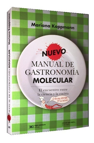 Manual De Gastronomia Molecular.