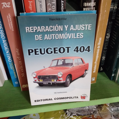 Reparación Y Ajuste De Automóviles Peugeot 404 Cosmopolita