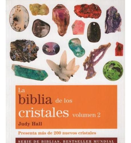 La Biblia De Los Cristales Vol. 2 - Judy Hall