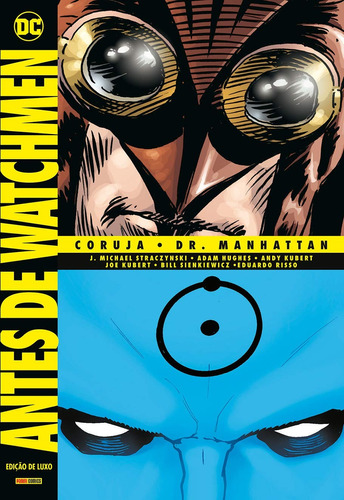 Antes de Watchmen: Coruja - Dr. Manhattan, de Straczynski, J. Michael. Editora Panini Brasil LTDA, capa dura em português, 2019