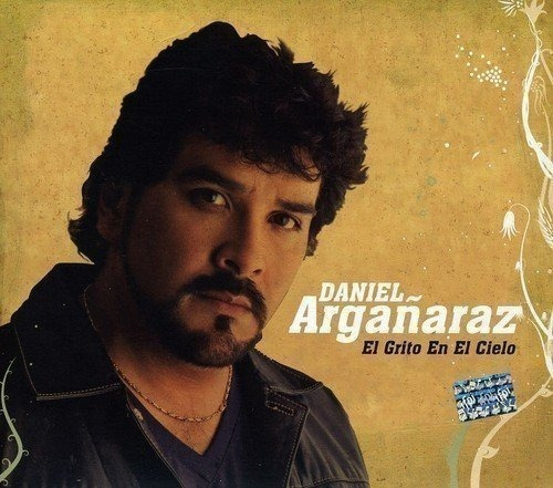 Argañaraz Daniel - El Grito En El Cielo Cd