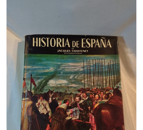 Historia De España Jacques Chastenet