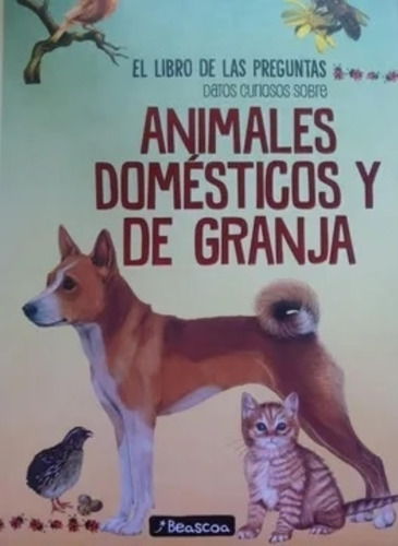 Datos Curiosos Sobre Animales Domesticos Y De Granja