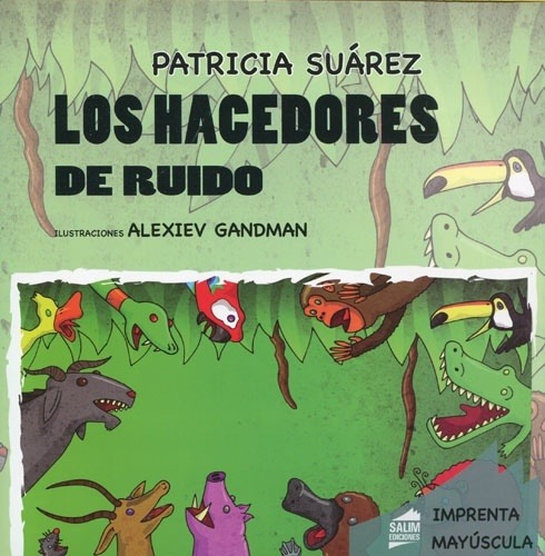 Hacedores De Ruido, Los - Suarez, Patricia