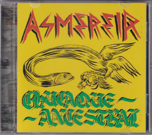Asmereir - Chucaque Ancestral Cd Original