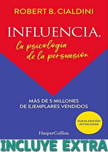 Libro Influencia La Psicologia De La Persuasion