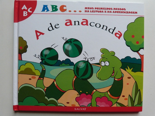 Livro: A De Anaconda Abc... Meus Primeiros Passos Na Leitura