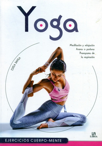 Yoga - Estela Dávila - Ejercicios Cuerpo Mente - Libro