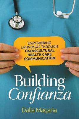 Building Confianza : Empowering Latinos/as Through Transc...