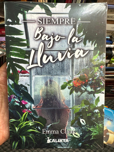 Siempre Bajo La Lluvia - Emma Claus - Libro Original Nuevo