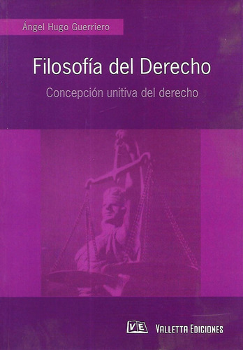 Filosofía Del Derecho  Gerriero 2007 Valletta