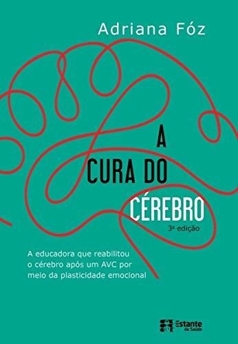 A Cura Do Cérebro