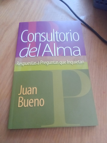 Consultorio Del Alma - Juan Bueno