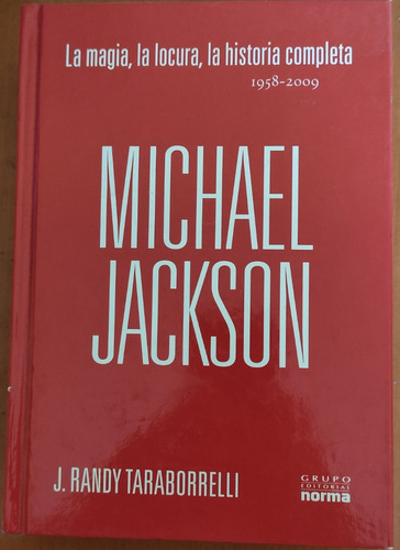Michael Jackson La Magia, La Locura, La Historia Completa 