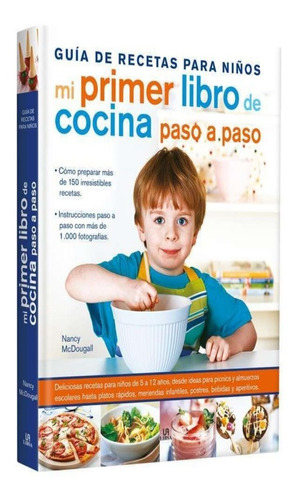 Libro Infantil: Mi Primer Libro De Cocina Paso A Paso 