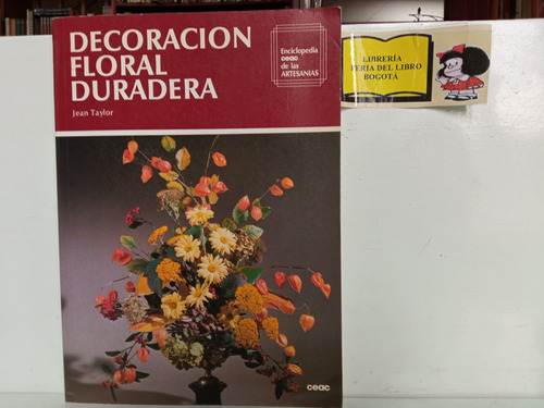 Decoración Floral Duradera - Jean Taylor - Artesanías - 1994
