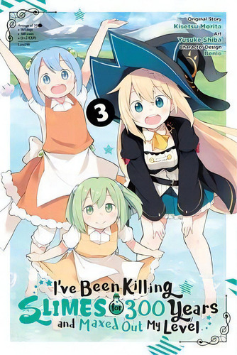 I've Been Killing Slimes For 300 Years And Maxed Out My Level, Vol. 3 (manga), De Yusuke Shiba. Editorial Little, Brown & Company, Tapa Blanda En Inglés