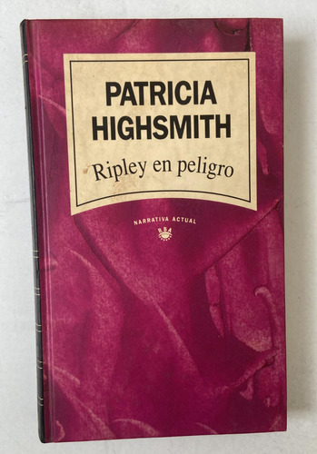 Patricia Highsmith Ripley En Peligro